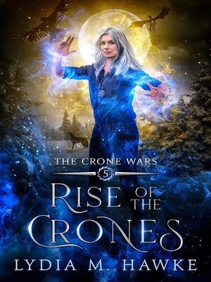 cover image of Rise of the Crones